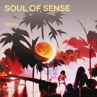 Hilary - Soul of Sense