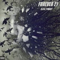 S.O.G 21Baby - Forever 21 (Explicit)