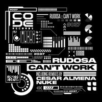 Rudosa - Can't Work