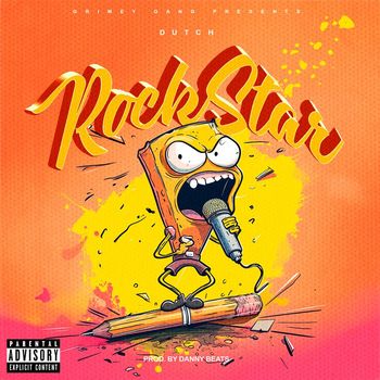 Dutch - Rockstar (Explicit)
