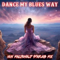 Iain MacDonald - Dance My Blues Away (Starlab Club Mix)