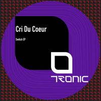 Cri Du Coeur - Switch EP