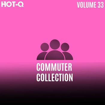 Various Artists - Commuters Collection 033 (Explicit)