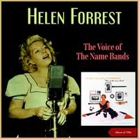 Helen Forrest - The Voice Of The Name Bands (Album of 1956)