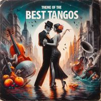 Various Artists - Theme of The Best Tangos