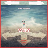Dudu Capoeira - Way