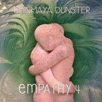 Chinmaya Dunster - Empathy 4