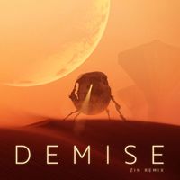 Kindrid, ZIN - Demise (ZIN Remix)