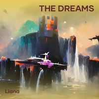 Liana - The Dreams