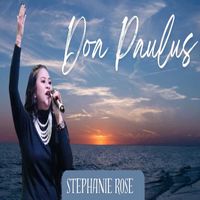 Stephanie Rose - Doa Paulus