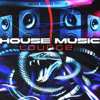 Miami House Beats - House Music Lounge