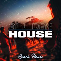 Beach House - All Day House