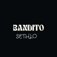 Sethlo - Bandito