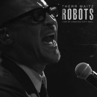 Therr Maitz - Robots (Live at Crocus City Hall)