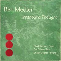 Ben Medler - Without a Thought