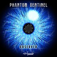 Phantom Sentinel - Observer
