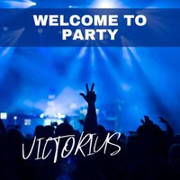 Victorius - Welcome to Party