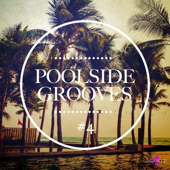 Various Artists - Poolside Grooves #4