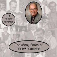 Jacky Fortner - The Many Faces of Jacky Fortner
