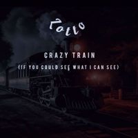 Lotto - Crazy Train(if you could see what I could see) (Explicit)