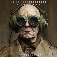 Thisisgraeme - Lo-Fi Lexicographer (Dr Johnson Remix)