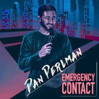 Dan Perlman - Emergency Contact (Explicit)