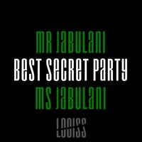 Looiss - Mr & Ms Jabulani: Best Secret Party