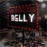 Young Bossi - Live from the Belly (Explicit)