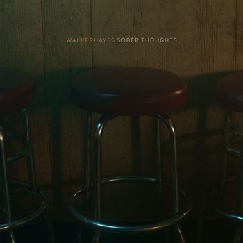 Walker Hayes - Sober Thoughts