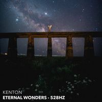 Kenton - Eternal Wonders - 528Hz
