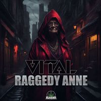 Vital - Raggedy Anne (Explicit)