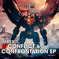 Impex - Conflict & Confrontation EP