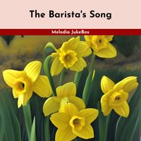 Melodia JukeBox - The Barista's Song
