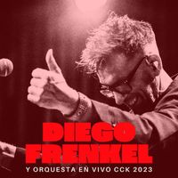 Diego Frenkel - En Vivo en CCK 2024 (En Vivo)
