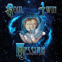 Soul Twin Messiah - Soul Twin Messiah (Explicit)
