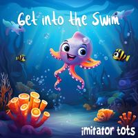 Imitator Tots - Get into the Swim