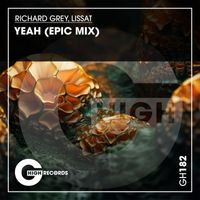 Richard Grey & Lissat - Yeah