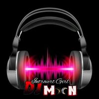 DJ Moon - Introvert Girl