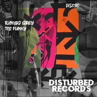 Richard Grey - Too Funky