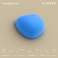 Loophole - Flares