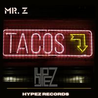 Mr. Z - Tacos