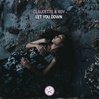 Claudette & Roy - Let You Down