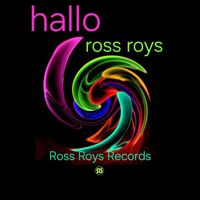 Ross Roys - Hallo