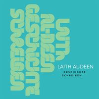 Laith Al-Deen - Geschichte Schreiben