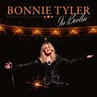 Bonnie Tyler - Faster Than the Speed of Night (Live in Berlin)