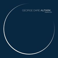 George Dare - Autark (Essence Edit)