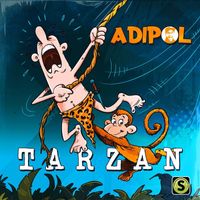 ADIPOL - Tarzan