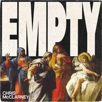 Chris McClarney - Empty