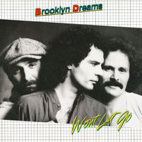 Brooklyn Dreams - Won't Let Go