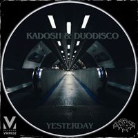Kadosh - Yesterday